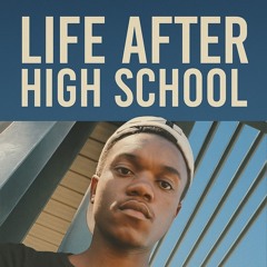 life after high school .mp3
