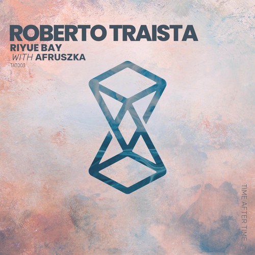 PREMIERE: Roberto Traista - Afruszka [Time After Time]
