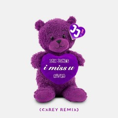 Jax Jones & Au/Ra - i miss u (CXREY Remix)