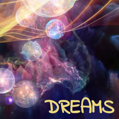 Dreams
