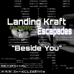 Landing Kraft - Beside You - Escapades - 2023