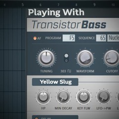 Playing With Transistor Bass