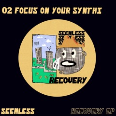 Focus On Your Synthi