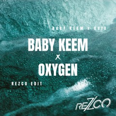 Baby Keem x Oxygen - Baby Keem vs QUIX (REZCO EDIT)