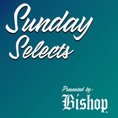 Sunday Selects (5.30.2021)