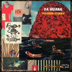 C๏sʍ๏cast ★ 100 |  Da Iguana | Vivarium Stories