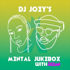 Mental Jukebox #16 ft DJ Joey