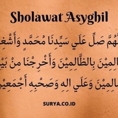Shalawat Asyghil - Lirik Arab Dan Artinya (Tanpa Musik)