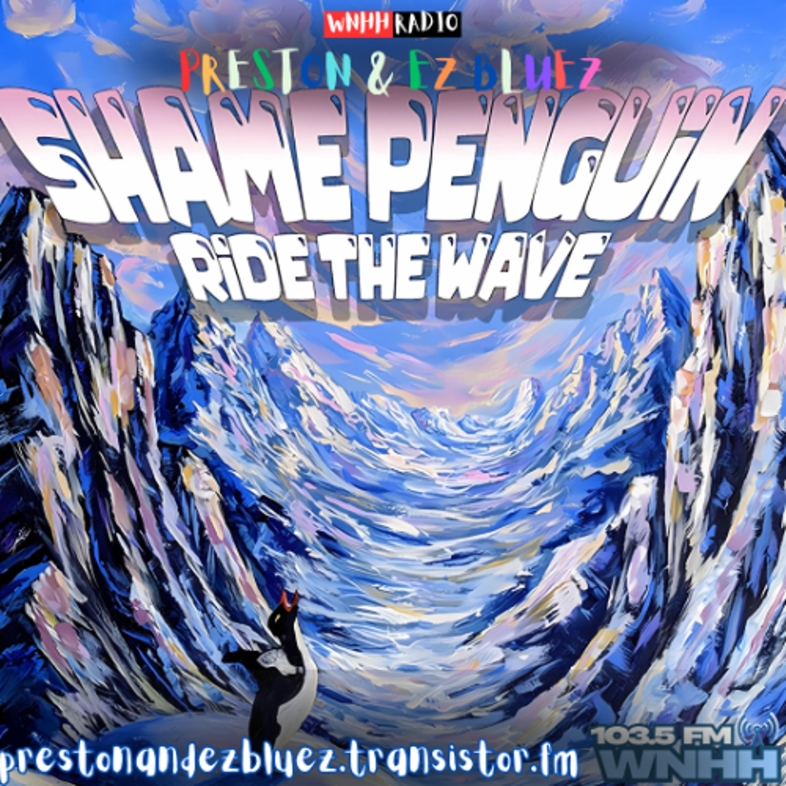 Preston & EZ BlueZ: Shame Penguin's New Album "Ride the Wave" episode artwork