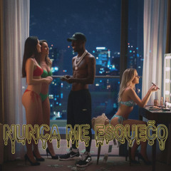 Nunca Me Esqueço (feat. NQT)