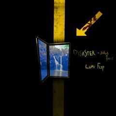 Disaster - J Hus (LÜMÏ Flip)