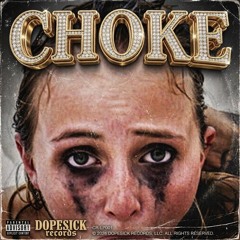 CHOKE