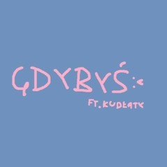 erbe ft. Kudłaty - gdybyś [Official Audio]
