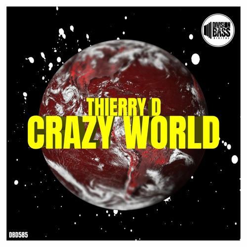 Crazy World By Thierry D