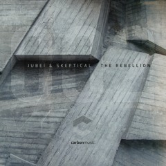Jubei & Skeptical - The Rebellion