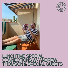 Lunchtime Special: Connections