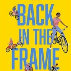 [READ DOWNLOAD] Back in the Frame: Cycling, belonging and finding joy on a bike