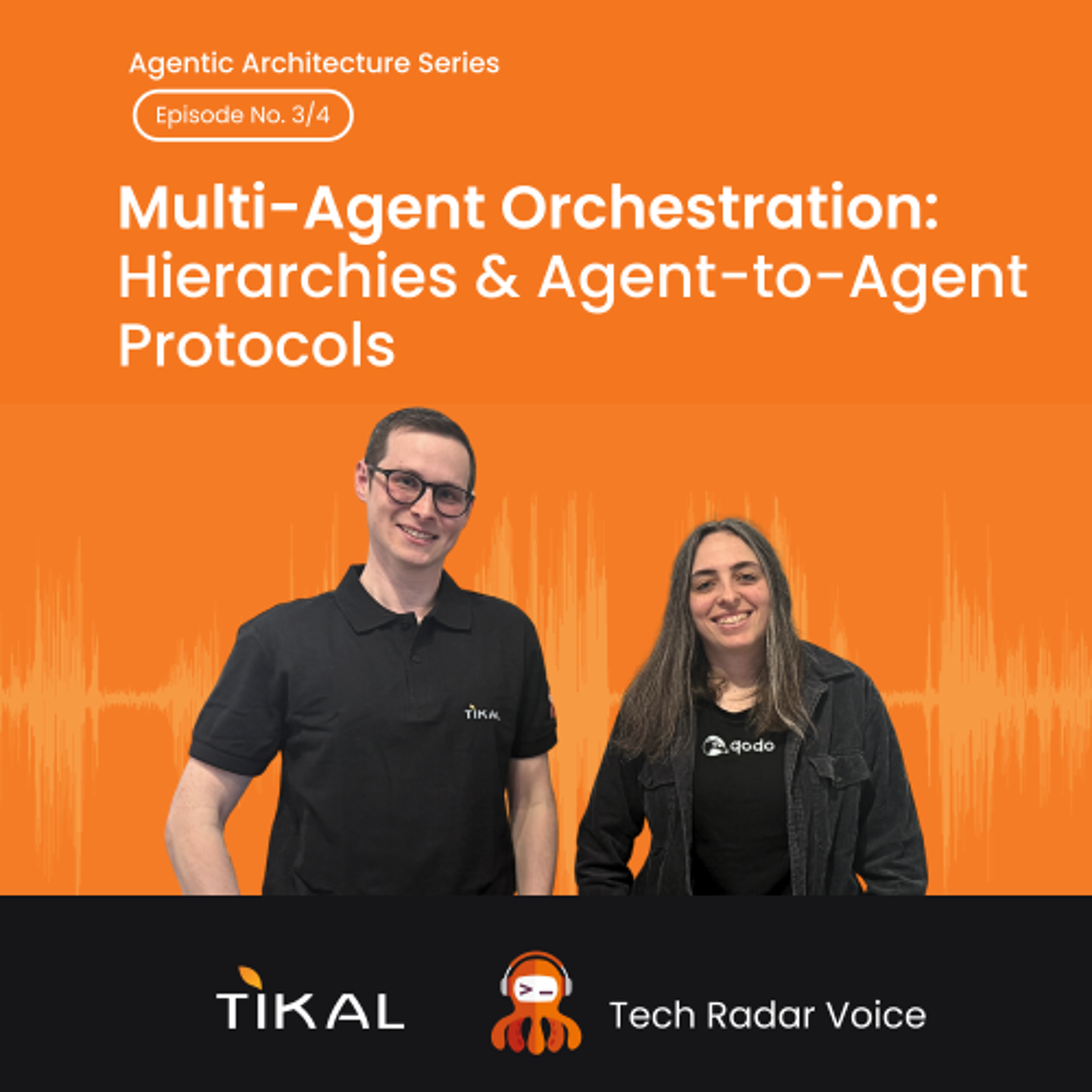 Multi-Agent Orchestration: Hierarchies & Agent-to-Agent Protocols episode artwork