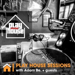 PlayHouseSessions 3 - Adam Be