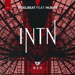 RoelBeat Ft. Hubar - INTN (Radio Edit)