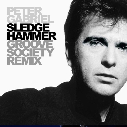 Sledgehammer (Groove Society Remix) *** Number 1 UK DigitalDJPool House Chart
