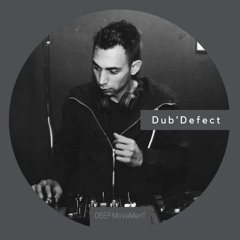 DEEP MVMT Podcast #161 - Dub'Defect
