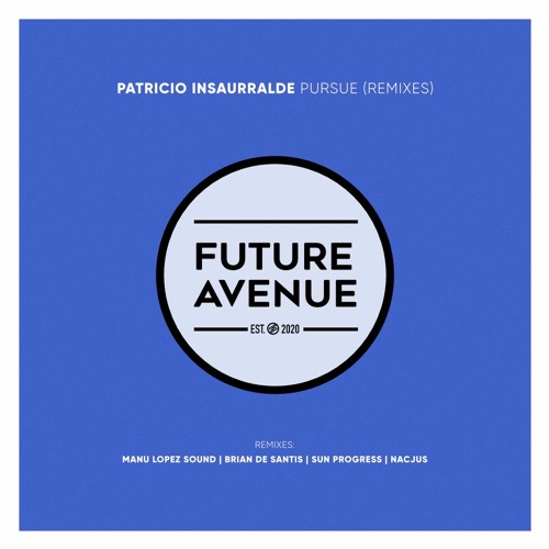 Patricio Insaurralde - Begin (Sun Progress Remix) [Future Avenue]