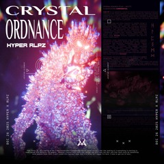 HyperInvasion & RLPZ - Crystal Ordnance (Free Download)