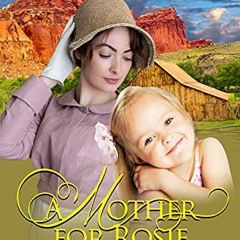 View PDF 💜 A Mother for Rosie by  Emma Ashwood [EPUB KINDLE PDF EBOOK]