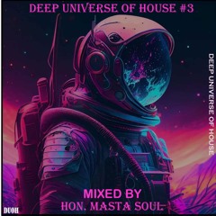 Deep Universe Of House (DUOH) #03 Mixed By Hon.Masta Soul...mp3