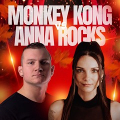 Monkey Kong VS Anna Rocks