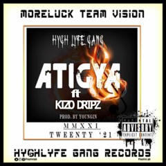 HyGh Lyfe Gang - Atigya - ft Kizo Dripz - Prod - Youngin.mp3