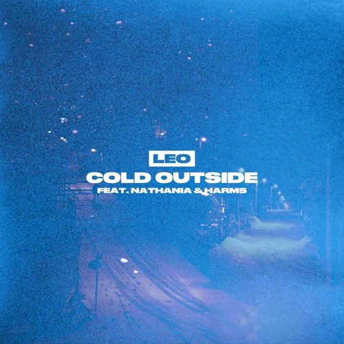 Cold Outside (feat. Nathania & Harms)