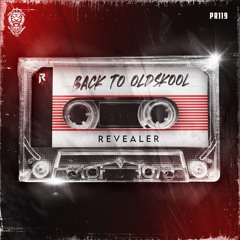Revealer - Back To Oldskool