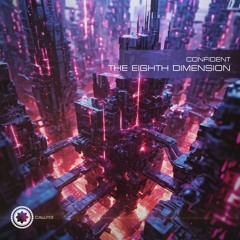Confident - The Eighth Dimension (Original Mix)