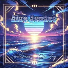 LuvvShara - Blue Sunset (feat. OTW Zay)