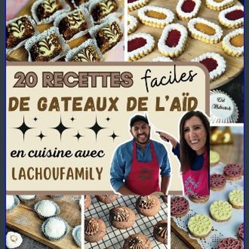 [Ebook] 💖 20 recettes faciles de gâteaux de l'Aïd (French Edition) get [PDF]