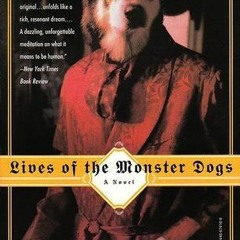Lives of the Monster Dogs #Digital*
