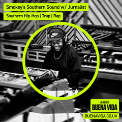 Smokey’s Southern Sound w/ Jurnalist - Radio Buena Vida 25.06.25