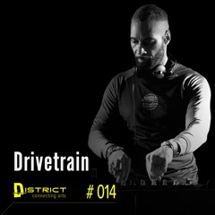 District # 014 - Soiree Records International Label Showcase feat. Drivetrain