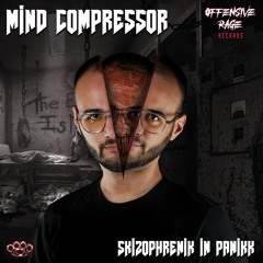 Mind Compressor - Skizophrenik In Panikk (Radio Edit)