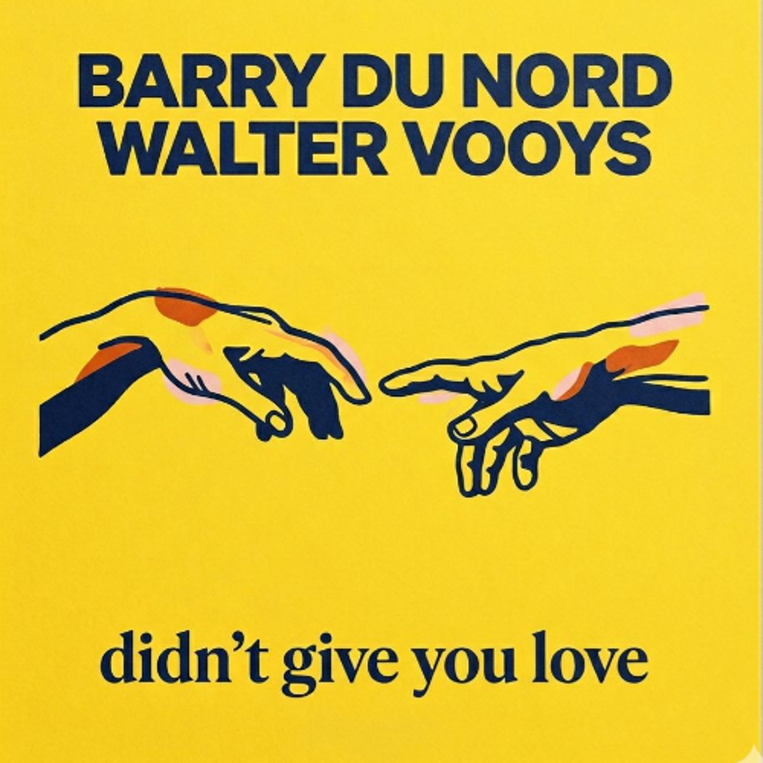 Barry Du Nord & Walter Vooys - Didn't I Give You Love episode artwork