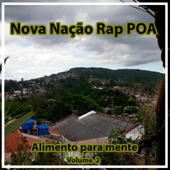 Vamos viver part 2 - Nova Nação RAP POA