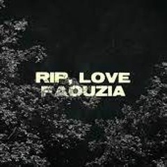 RIP LOVE -  FAOUZIA X DEYAN 4PLAY (DB)