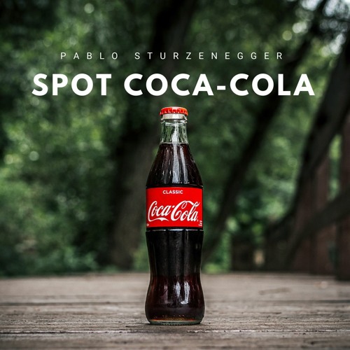 Stream Spot Coca Cola by Pablo Sturzenegger | Listen online for free on  SoundCloud
