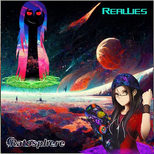 Ratosphere X RealLies - Enter The Ratosphere