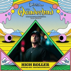 High Roller @ Wonderland Mainfloor (149-142 bpm) 2023