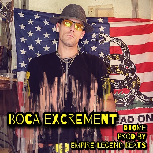 Boca Excrement  (Empire Legend Beats)