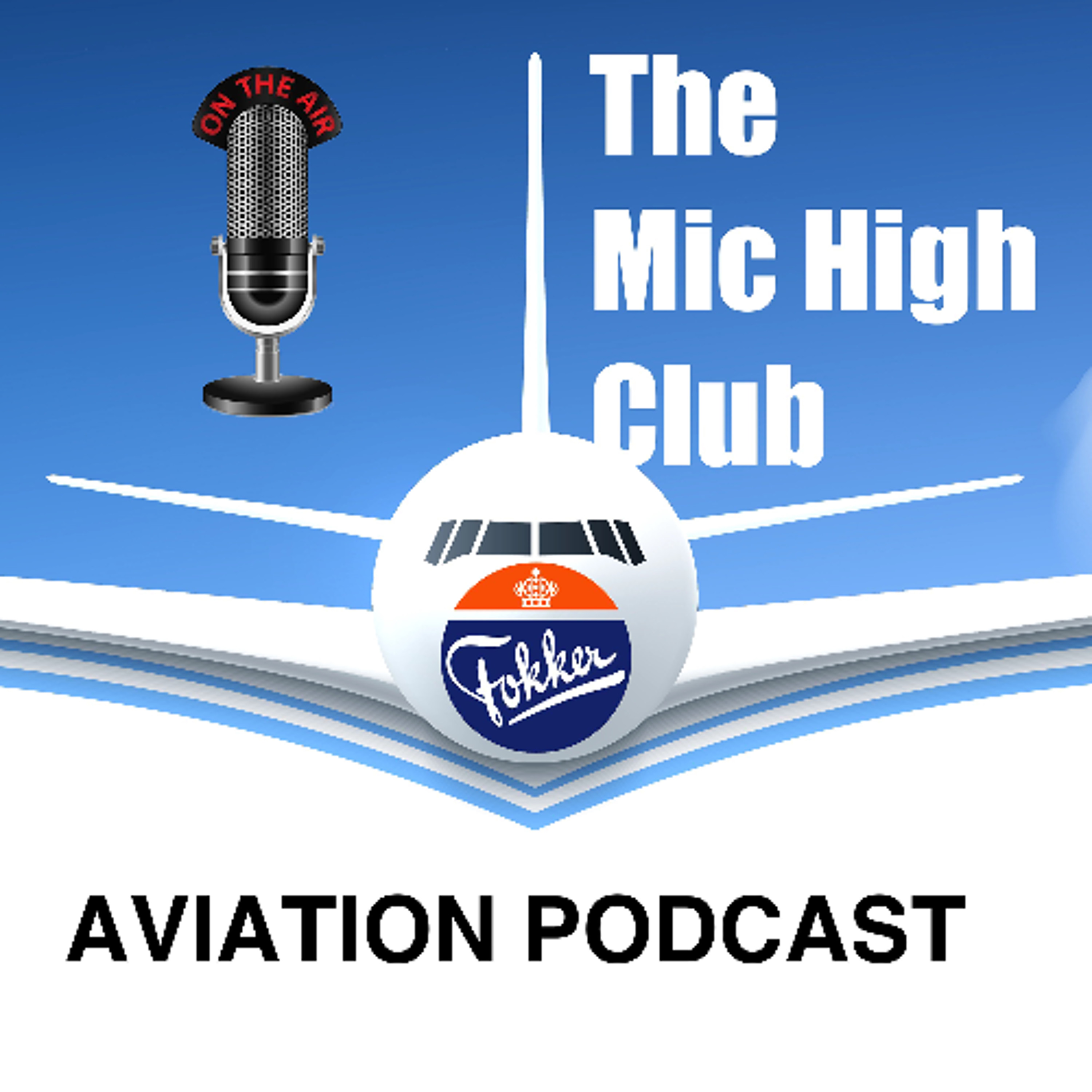 The Mic High Club Luchtvaart Podcast