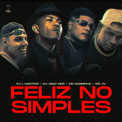 Feliz no Simples (feat. RVPHA)